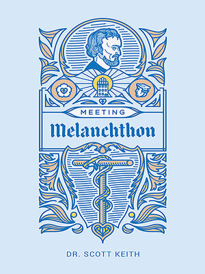 cover image of Meeting Melanchthon